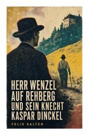 Cover von Herr Wenzel auf Rehberg und sein Knecht Kaspar Dinckel
