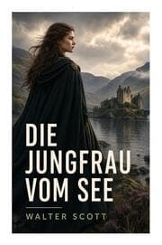 Cover von Die Jungfrau vom See