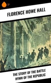 Cover von The Story of the Battle Hymn of the Republic