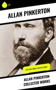 Cover von Allan Pinkerton: Collected Works