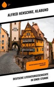 Cover von Deutsche Literaturgeschichte in einer Stunde