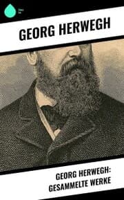 Cover von Georg Herwegh: Gesammelte Werke