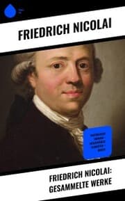 Cover von Friedrich Nicolai: Gesammelte Werke
