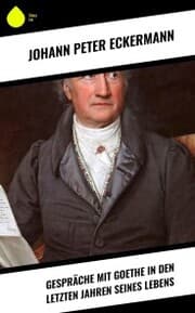 Cover von Gespräche mit Goethe in den letzten Jahren seines Lebens