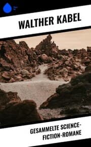 Cover von Gesammelte Science-Fiction-Romane