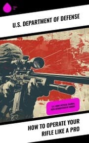 Cover von How to Operate Your Rifle Like a Pro