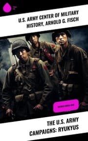 Cover von The U.S. Army Campaigns: Ryukyus