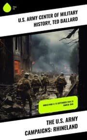 Cover von The U.S. Army Campaigns: Rhineland