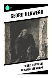 Cover von Georg Herwegh: Gesammelte Werke