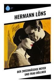 Cover von Der zweckmäßige Meyer und Frau Döllmer