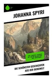 Cover von Die schönsten Geschichten aus der Bergwelt