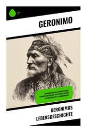 Cover von Geronimos Lebensgeschichte