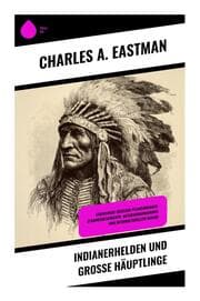 Cover von Indianerhelden und große Häuptlinge