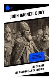 Cover von Geschichte des Oströmischen Reiches