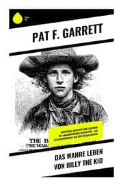 Cover von Das wahre Leben von Billy the Kid