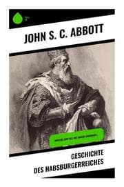 Cover von Geschichte des Habsburgerreiches
