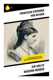 Cover von Ich sollte Kaiserin werden