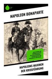 Cover von Napoleons Maximen der Kriegführung