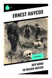Cover von Der Mord im Wilden Westen