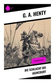 Cover von Die Schlacht bei Agincourt