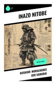 Cover von Bushido: Moralkodex der Samurai