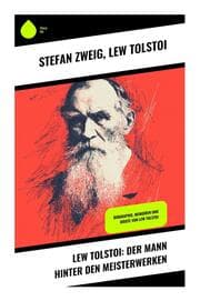 Cover von Lew Tolstoi: Der Mann hinter den Meisterwerken