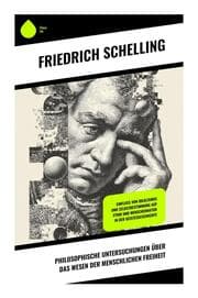 Cover von Philosophische Untersuchungen über das Wesen der menschlichen Freiheit
