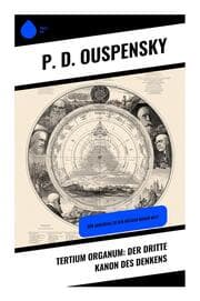 Cover von Tertium Organum: Der dritte Kanon des Denkens