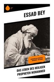 Cover von Das Leben des Heiligen Propheten Mohammed