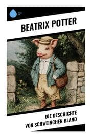 Cover von Die Geschichte von Schweinchen Bland