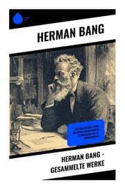 Cover von Herman Bang - Gesammelte Werke