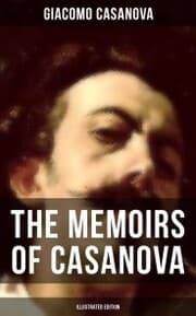 Cover von The Memoirs of Casanova (Illustrated Edition)