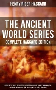 Cover von THE ANCIENT WORLD SERIES - Complete Haggard Edition