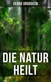 Cover von Die Natur heilt