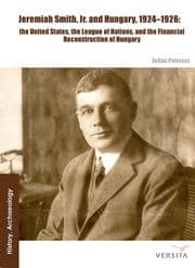 Cover von Jeremiah Smith, jr.and Hungary, 1924-1926