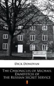 Cover von The Chronicles of Michael Danevitch of the Russian Secret Service