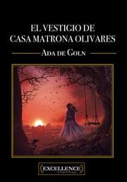Cover von El vestigio de casa matrona Olivares