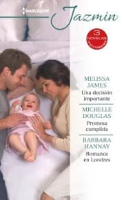 Cover von Una decisión importante - Promesa cumplida - Romance en londres