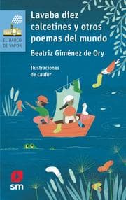 Cover von Lavaba diez calcetines y otros poemas del mundo