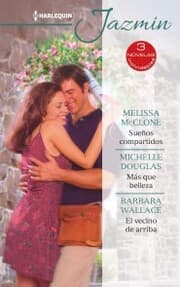Cover von Sueños compartidos - Más que belleza - El vecino de arriba