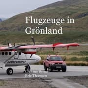 Cover von Flugzeuge in Grönland