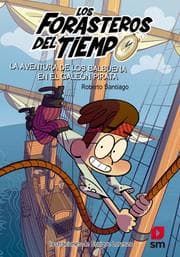 Cover von Los Forasteros del Tiempo 4. La aventura de los Balbuena en el galeón pirata