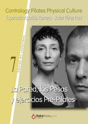 Cover von La Pared, las Pesas y ejercicios Pre-Pilates