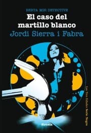 Cover von El caso del martillo blanco. Berta Mir detective