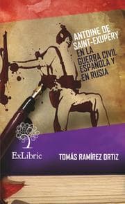 Cover von Antoine de Saint-Exupéry en la Guerra Civil Española y en Rusia