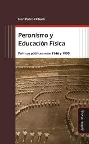 Cover von Peronismo y Educación Física