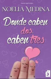 Cover von Donde caben dos, caben tres