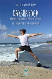 Cover von Daksha Yoga. Primeros pasos para la práctica del yoga