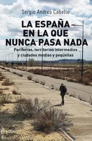 Cover von La España en la que nunca pasa nada