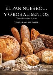 Cover von El pan nuestro... y otros alimentos
